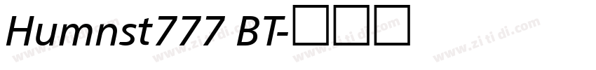 Humnst777 BT字体转换